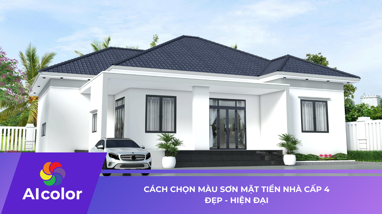 Cách chọn màu sơn mặt tiền nhà cấp 4 đẹp hiện đại năm 2026