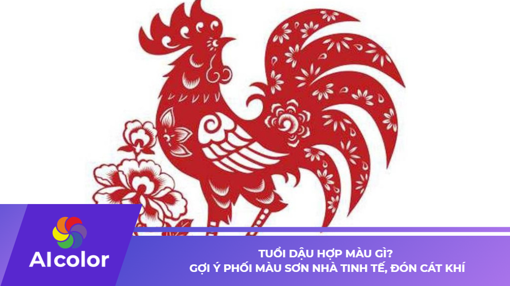 Tuổi Dậu hợp màu gì? Gợi ý phối màu sơn nhà tinh tế, đón cát khí